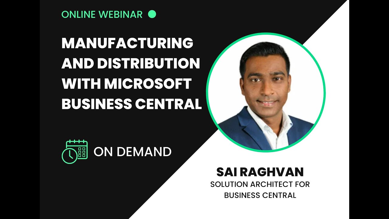 Manufacturing and Distribution With Microsoft Dynamics Business Central