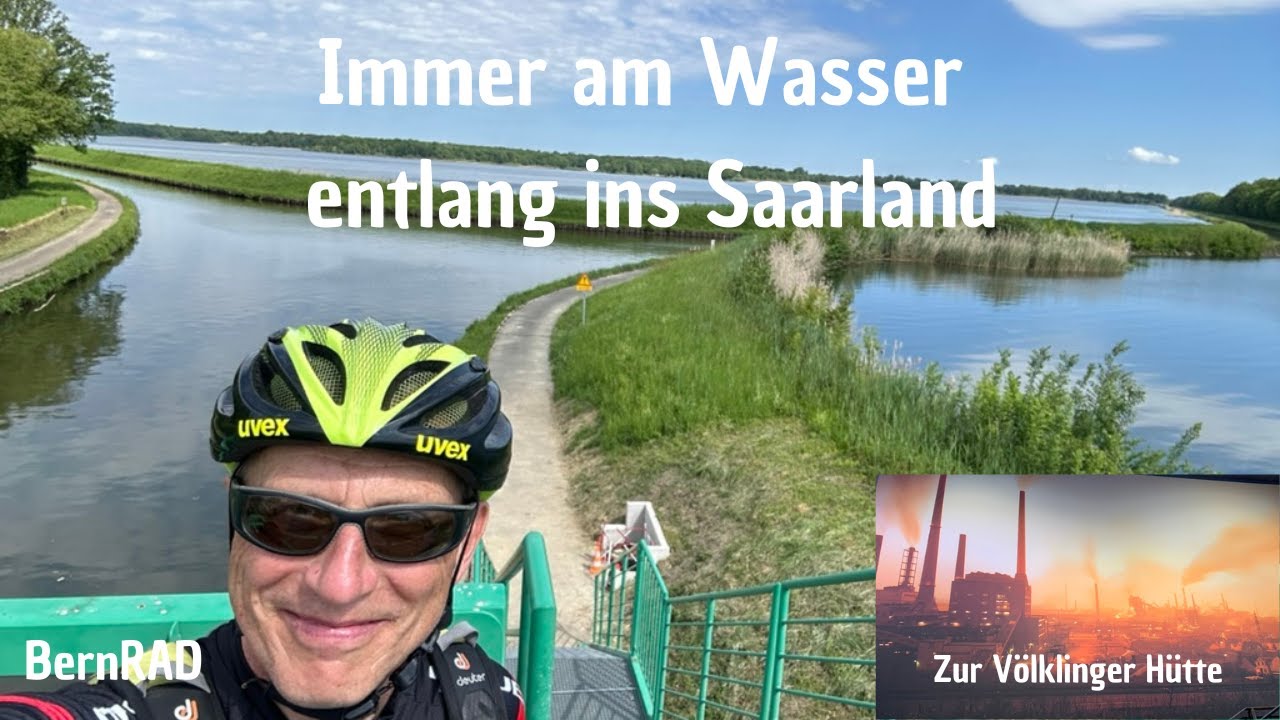 Zweitagestour vom Odenwald am Wasser entlang ins Saarland zur Völklinger Hütte