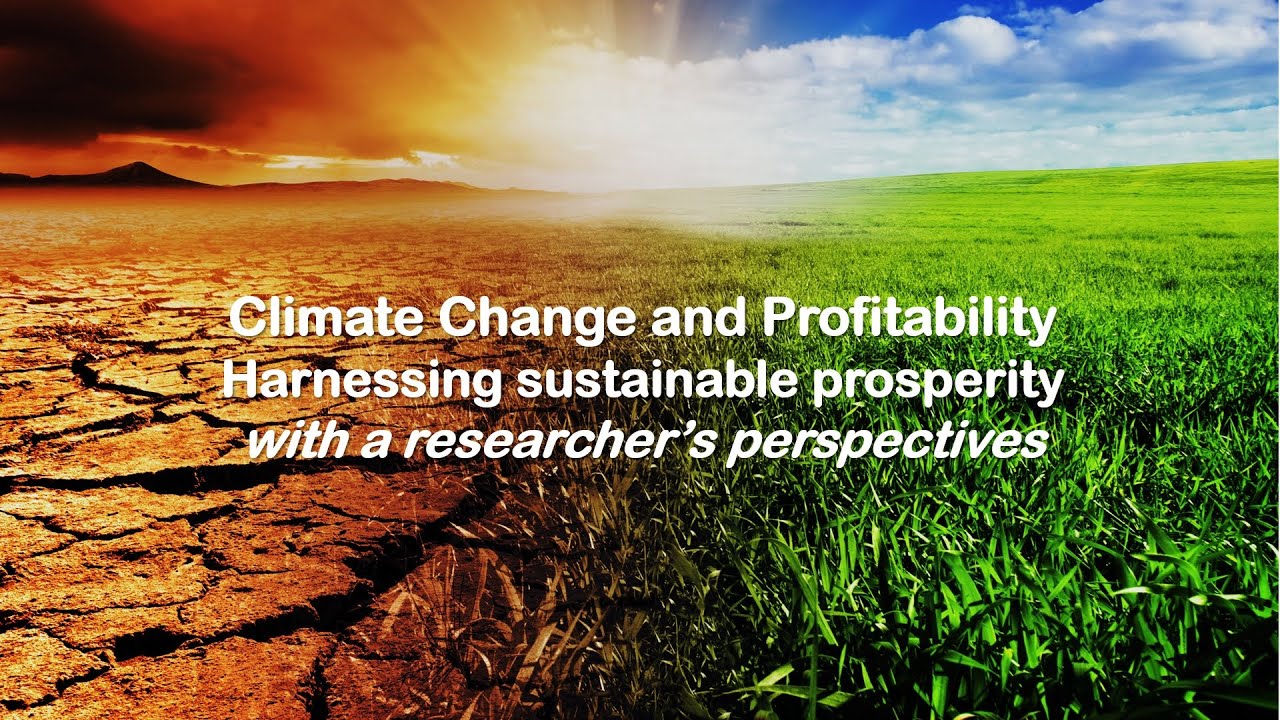 Dr. Paritosh Basu on Climate Change and Profitability from a researcher’s perspectives.