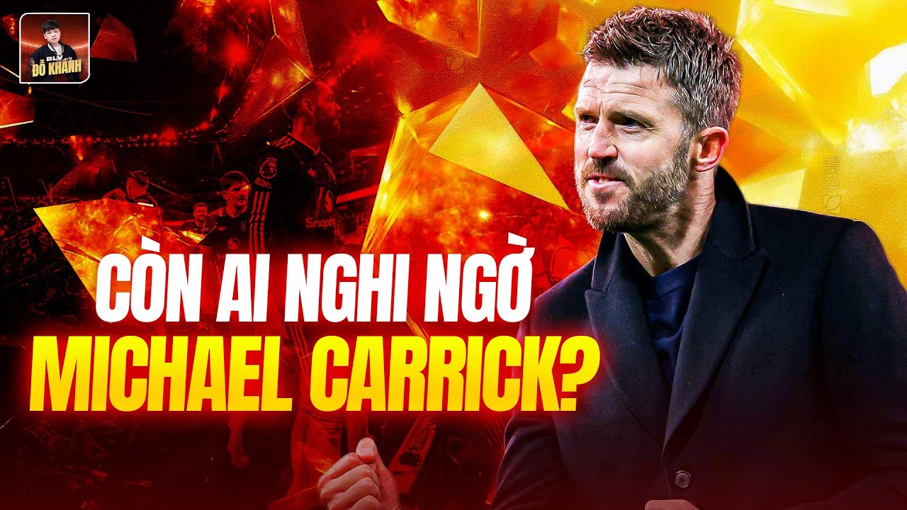 LỘT XÁC NGOẠN MỤC DƯỚI TAY MICHAEL CARRICK, QUỶ ĐỎ ĐÃ THỰC SỰ TÌM LẠI THỨ ADN THẤT LẠC!