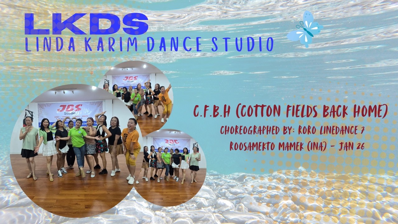 C.F.B.H Line Dance | Choreo : Roro LineDance & Roosemekto Mamek (INA) Jan 26