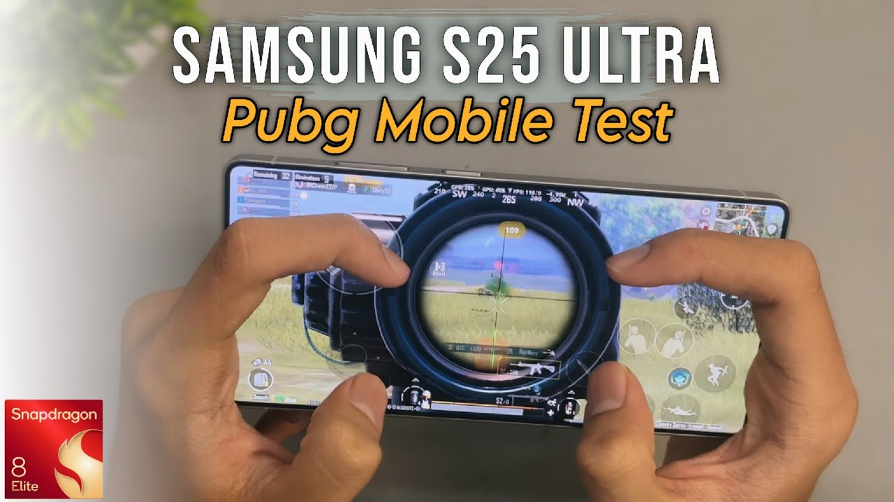 Samsung S25 Ultra Snapdragon 8 Elite Pubg Mobile Test 120Fps