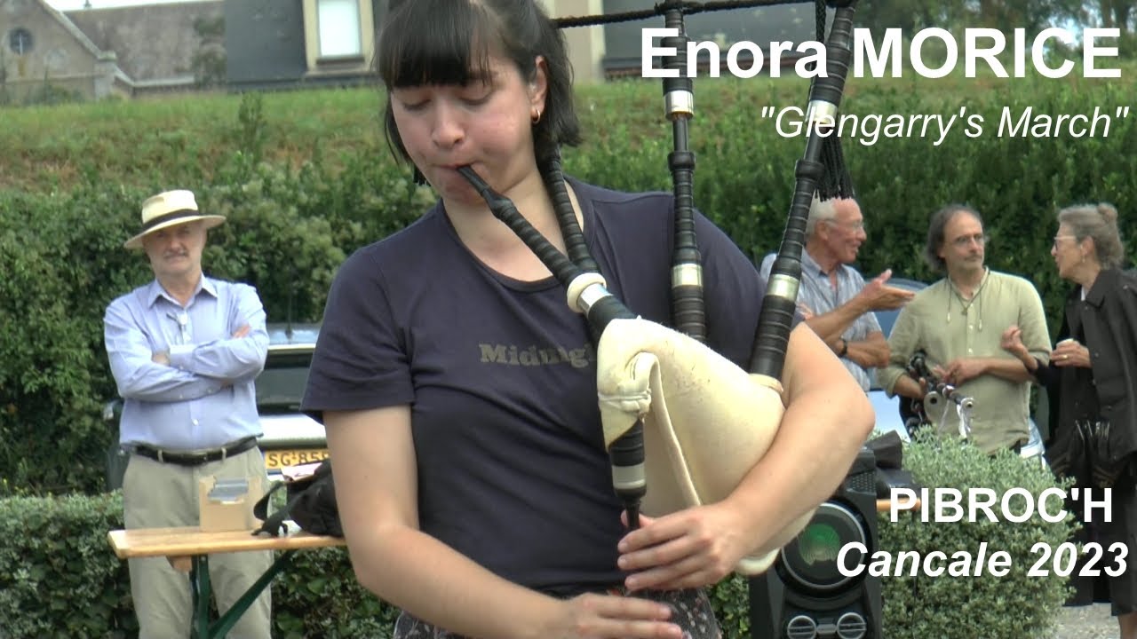 2023 Enora MORICE  Glengarry's March   PIBROC'H CANCALE  10 sept Video YP