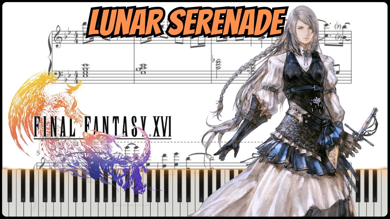 🎹 Final Fantasy XVI — Lunar Serenade (Ethereal Piano Arrangement + Sheets)