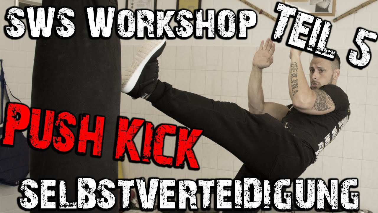 Pushkick Front Kick für die Selbstverteidigung | SwS Workshop Teil 5 | KAMPFKUNST LIFESTYLE