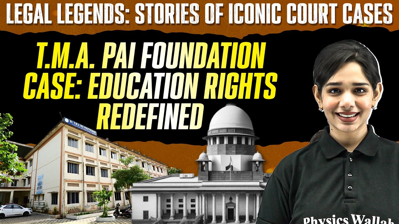 T.M.A. Pai Foundation Case: Education Rights Redefined | Stories of Iconic Court Cases