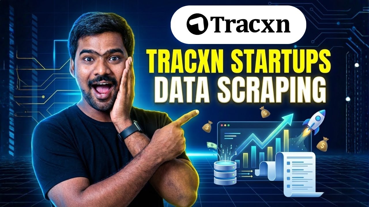 Scrape Tracxn Startup Database Using Python | Extract Tracxn Startup Leads (2026)