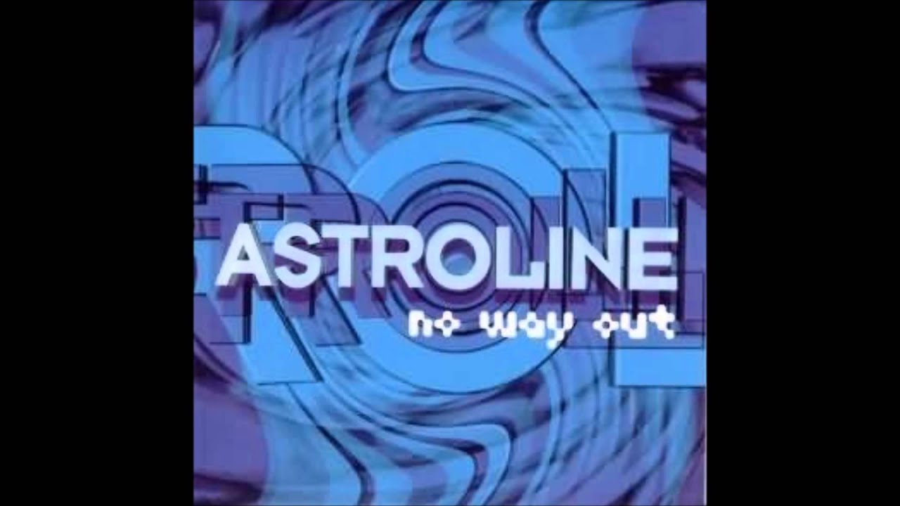 Astroline - No Way Out (Extended Vocal) (1999)