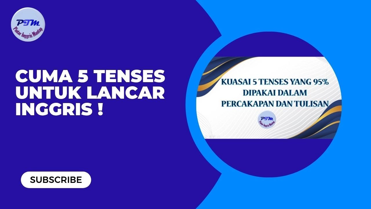 Kuasai 5 Tenses yg digunakan 95% dalam Percakapan dan Tulisan#pintaringgrismantap #grammar.
