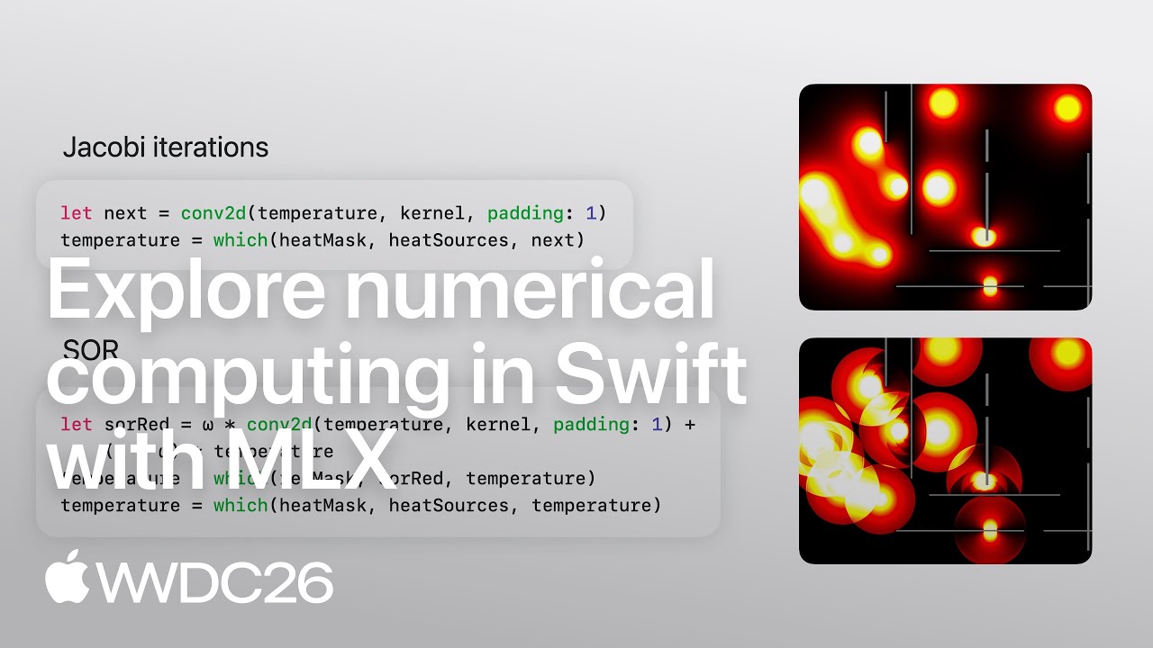 WWDC26: Explore numerical computing in Swift with MLX | Apple
