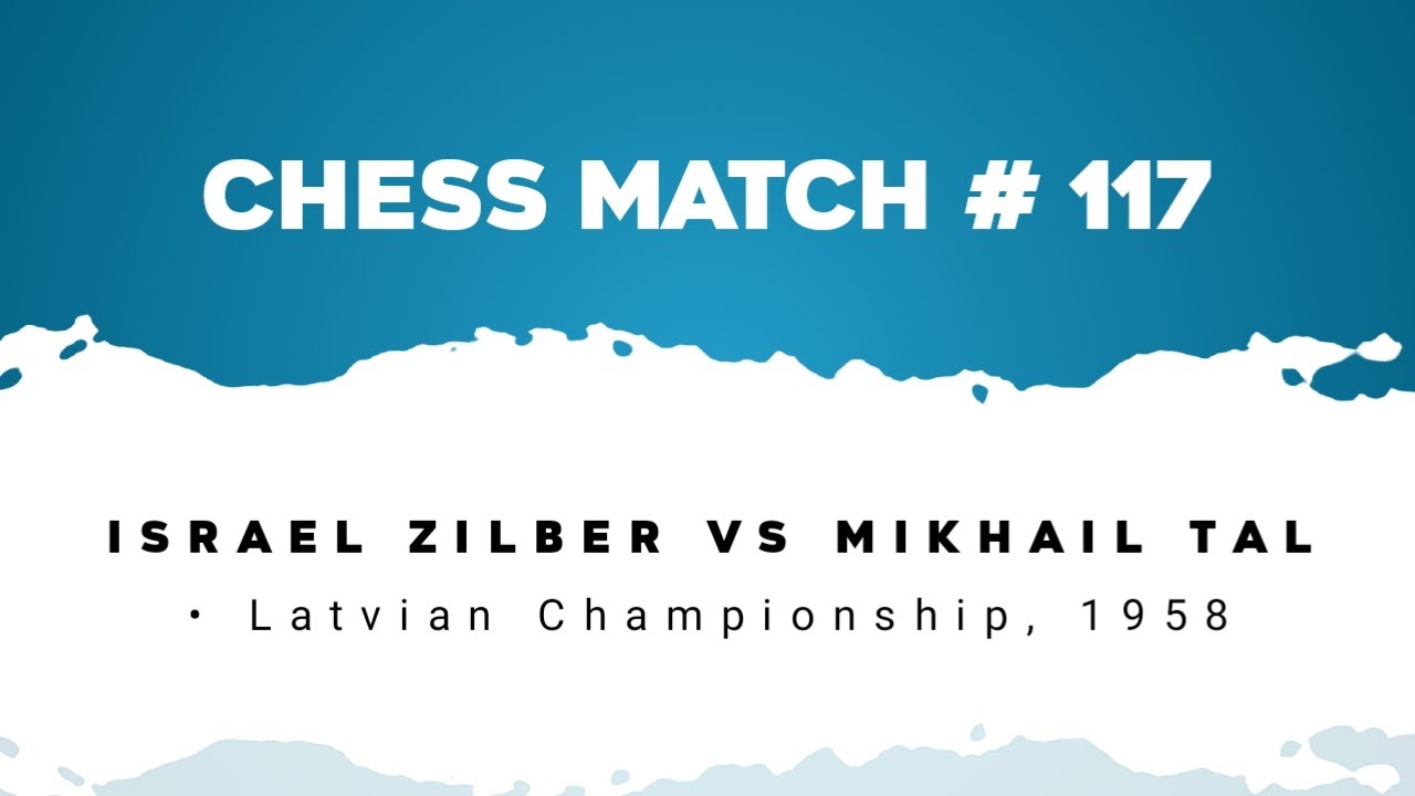 Israel Zilber vs Mikhail Tal &bull; Latvian Championship, 1958
