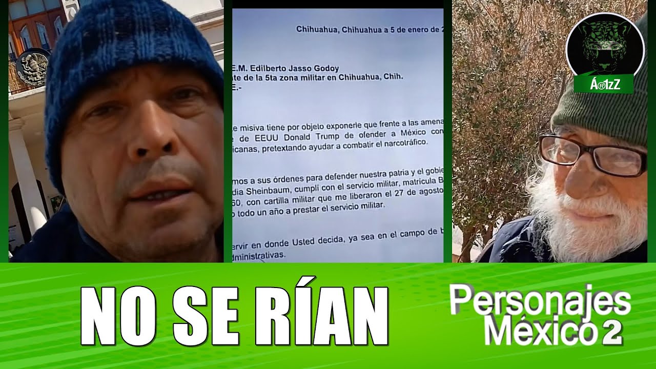 Dos 'valientes' chihuahuenses se enlistan en el Ejército para defender a la patria ante Trump