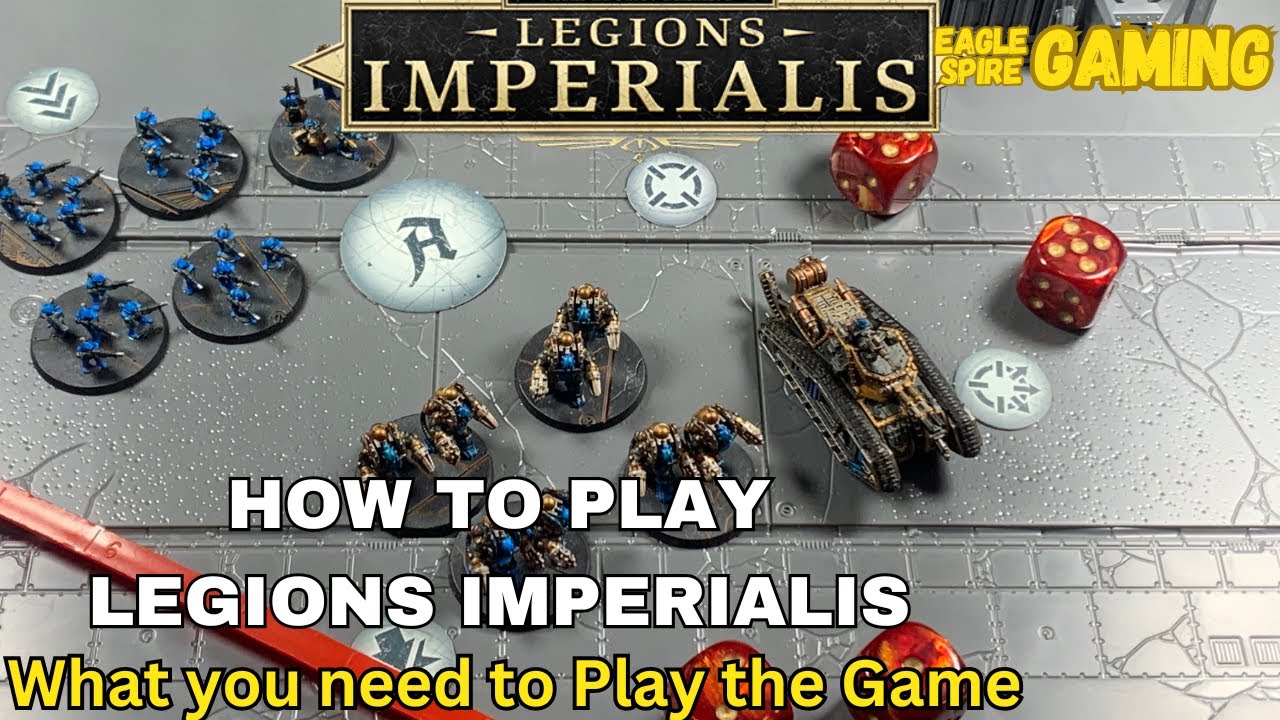 How to Play: Legions Imperialis
