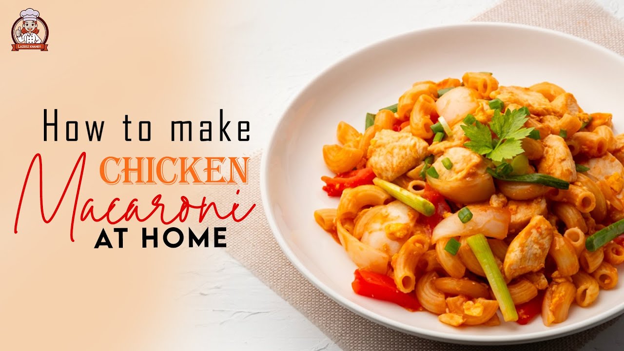 How to Make Macaroni Recipe