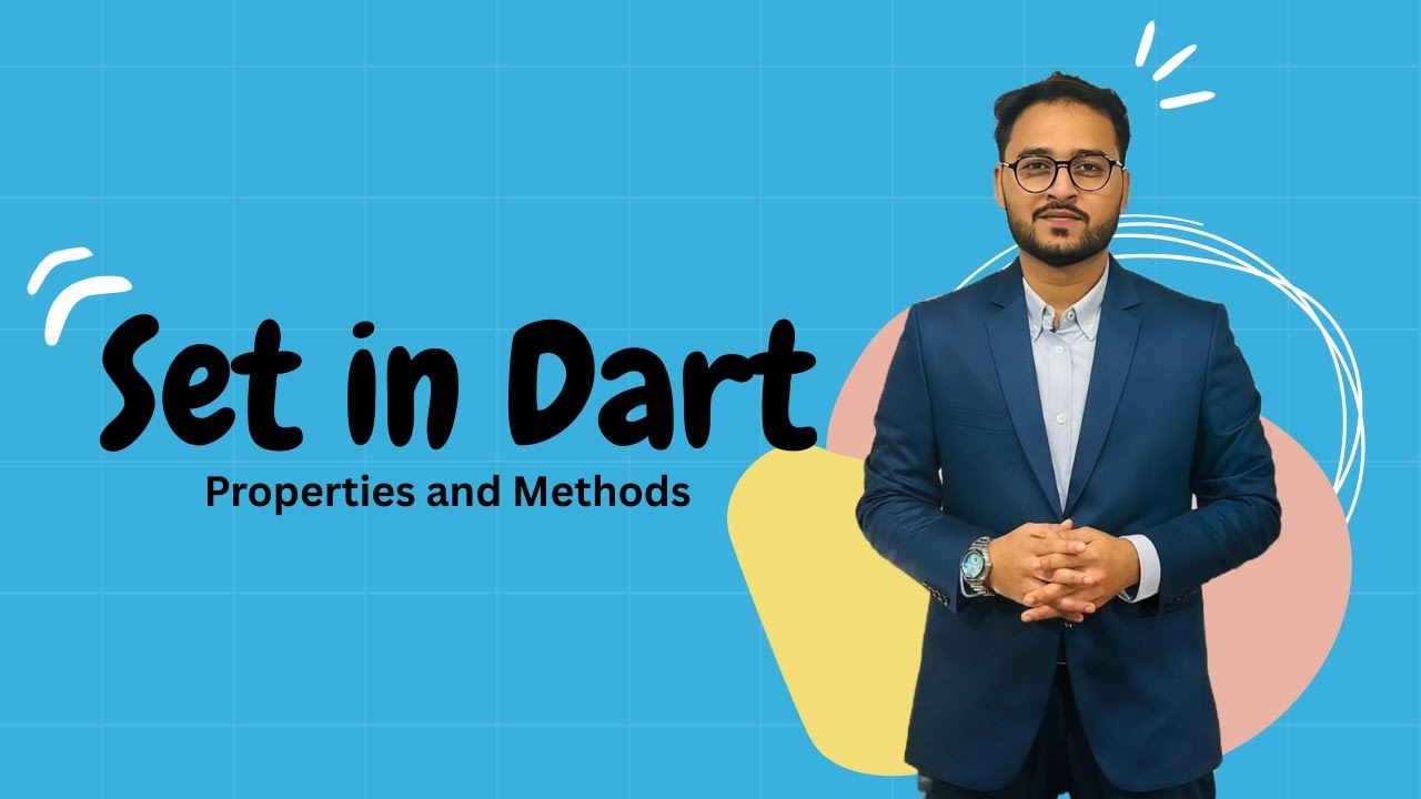 Set in Dart | Properties & Methods of Set | Dart for Beginners