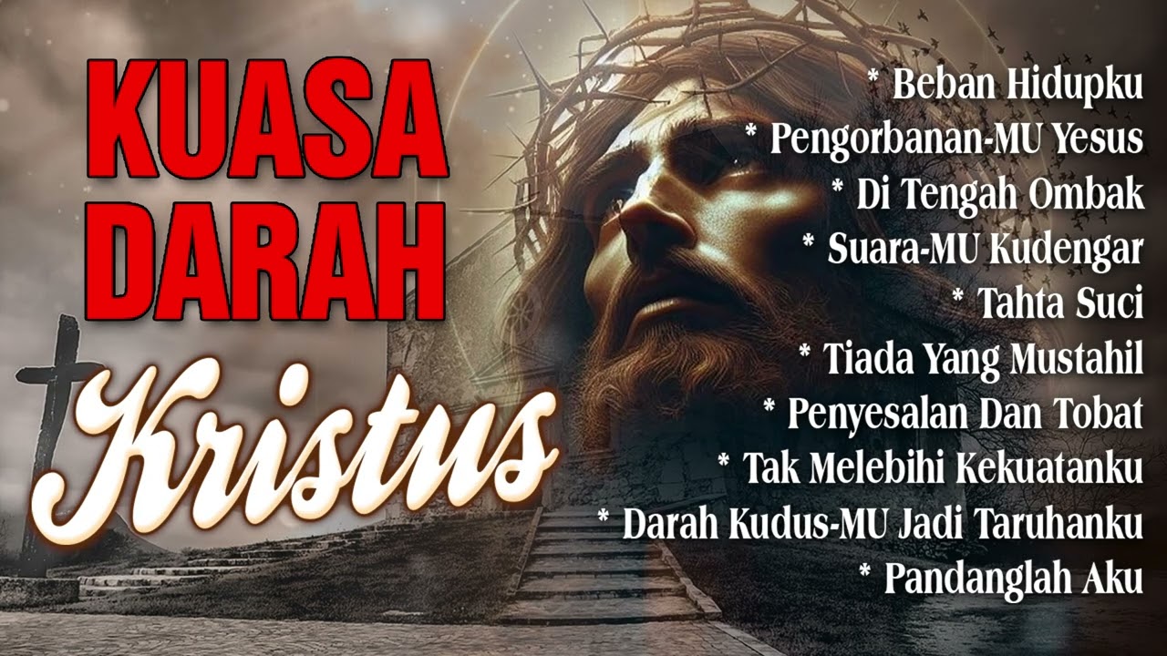 KUASA DARAH KRISTUS (Official Audio Full Album)