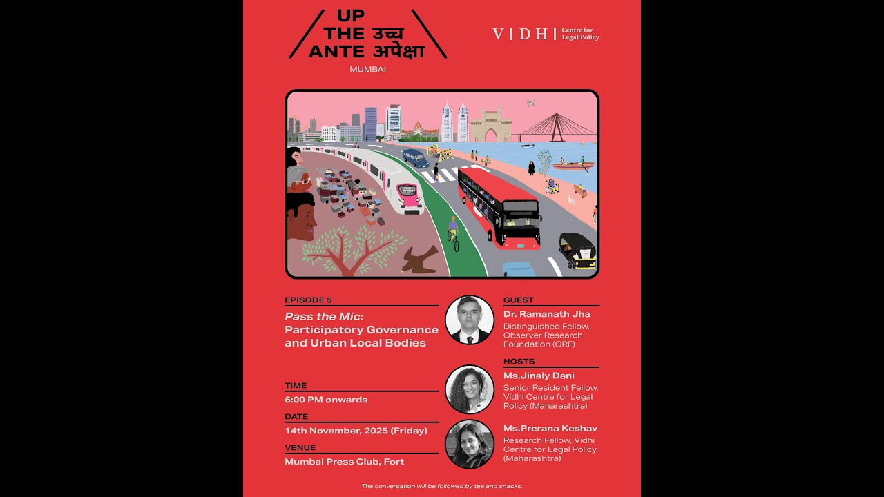 Up the Ante, Mumbai!  Episode 5 | Pass the Mic : Participatory Governance and Urban Local Bodies.