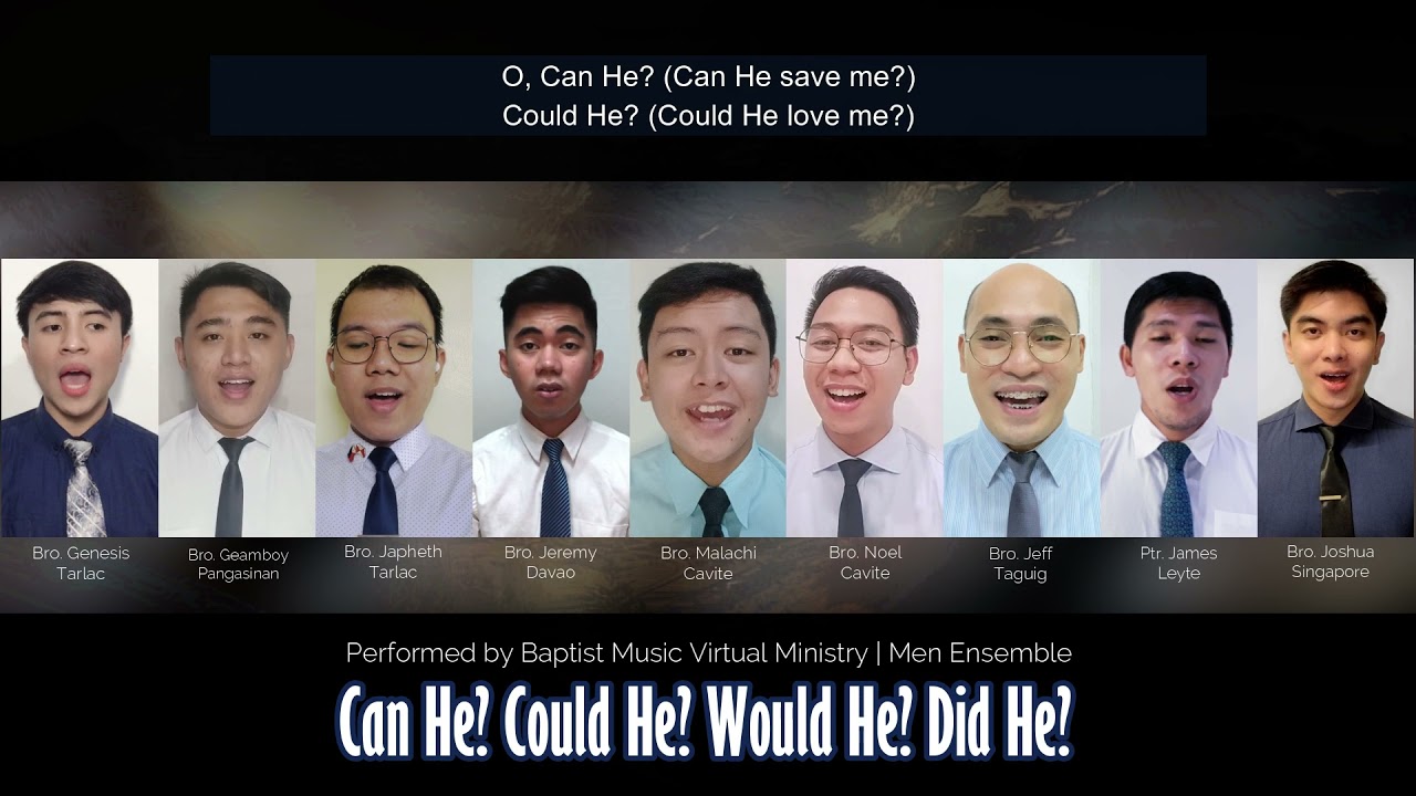 Can He? Could He? Would He? Did He? | Baptist Music Virtual Ministry | Men Ensemble