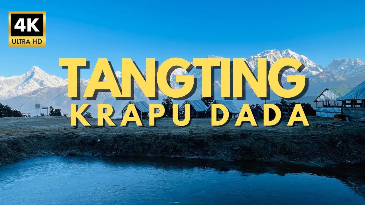 Tangting & krapu dada | Short & Budgeted Trek | Best place for sunrise, sunset & mountain view |