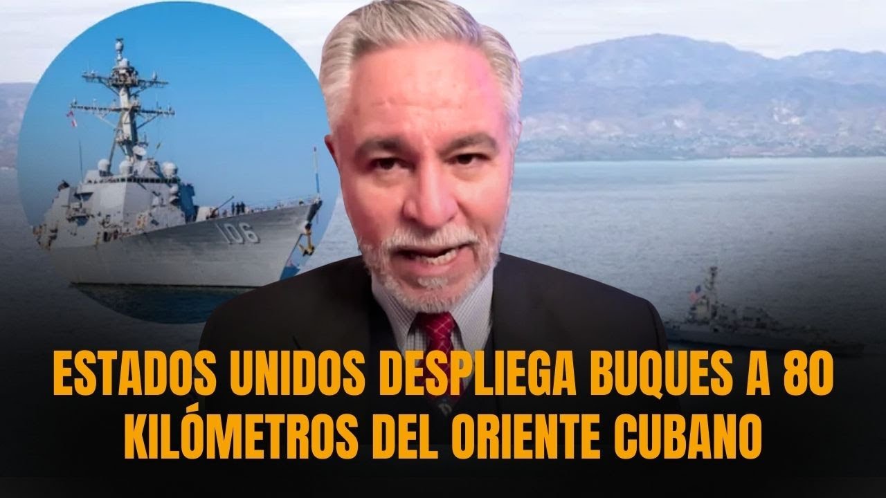 🚨TENSIÓN MÁXIMA: ESTADOS UNIDOS DESPLIEGA BUQUES A 80 KILÓMETROS DEL ORIENTE CUBANO | Sánchez Grass