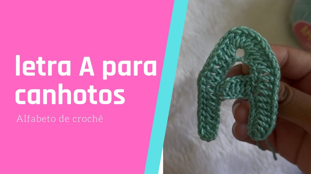 Alfabeto em crochê/ letra A para canhoto 