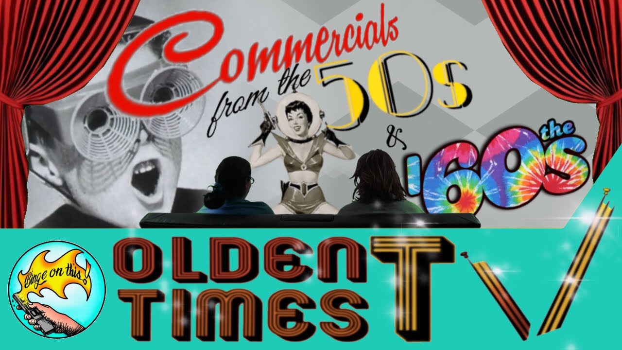 OTT - Commercials from the 50s and 60s
