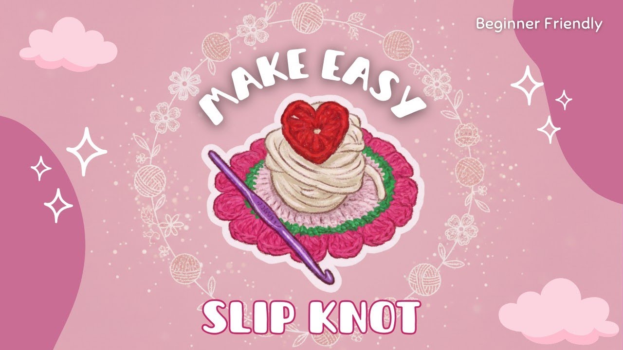 How to make a Slip Knot | Beginner friendly | 