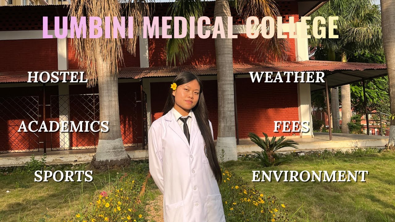 Lumbini Medical College | Everything you need to know | Palpa