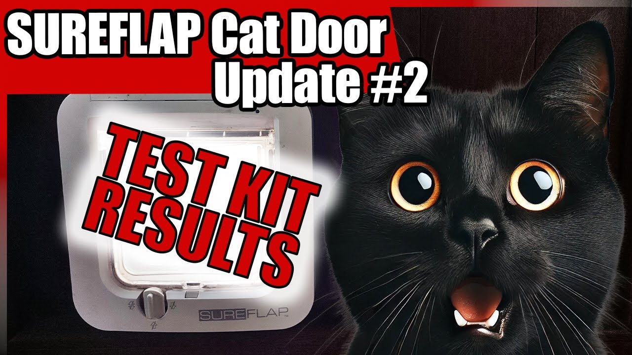 Official SureFlap Cat Door TEST KIT - If it's NOT Opening! Update No.2