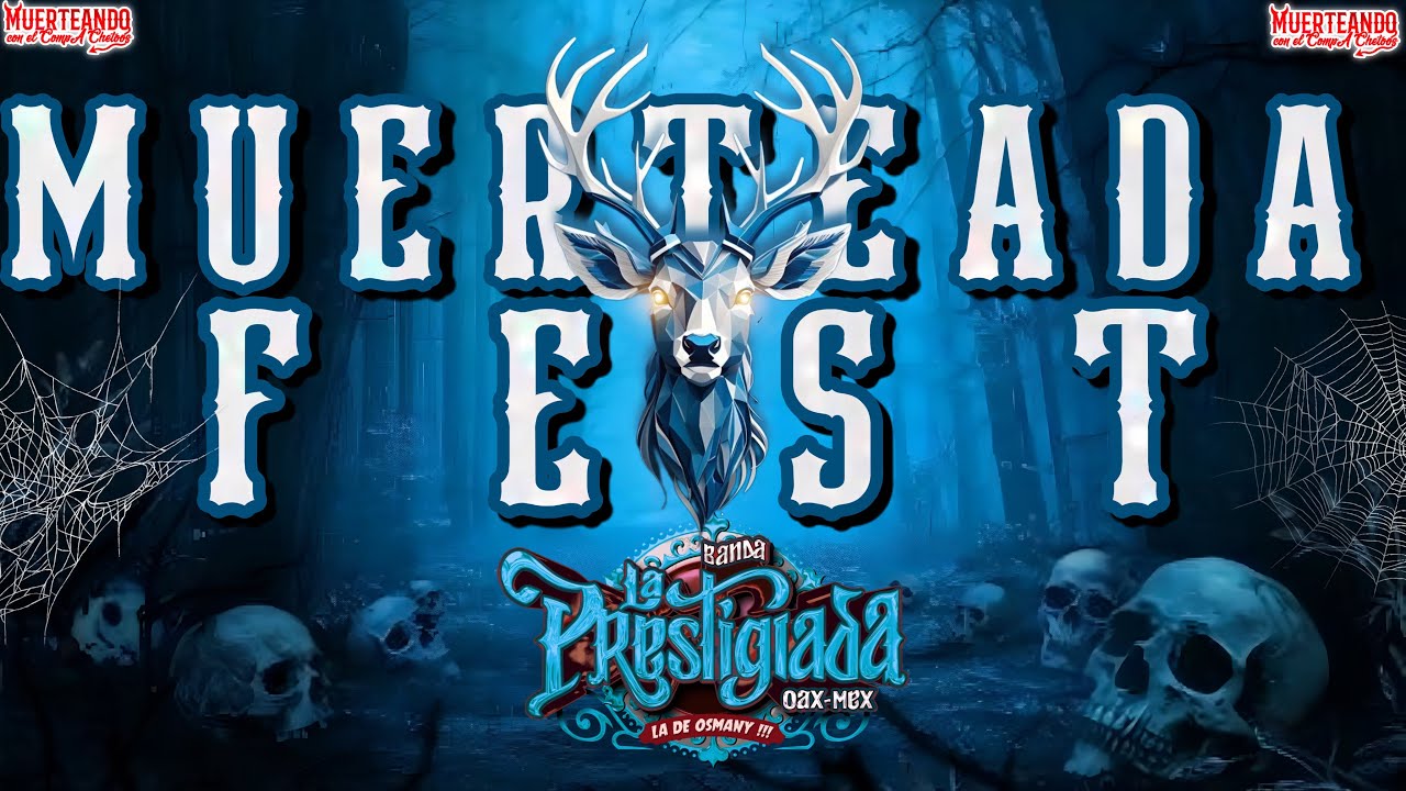 MUERTEADA FEST | BANDA LA PRESTIGIADA 🔥