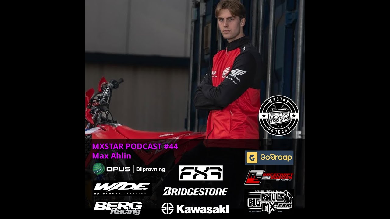 MXStar Podcast #44 med Max Ahlin