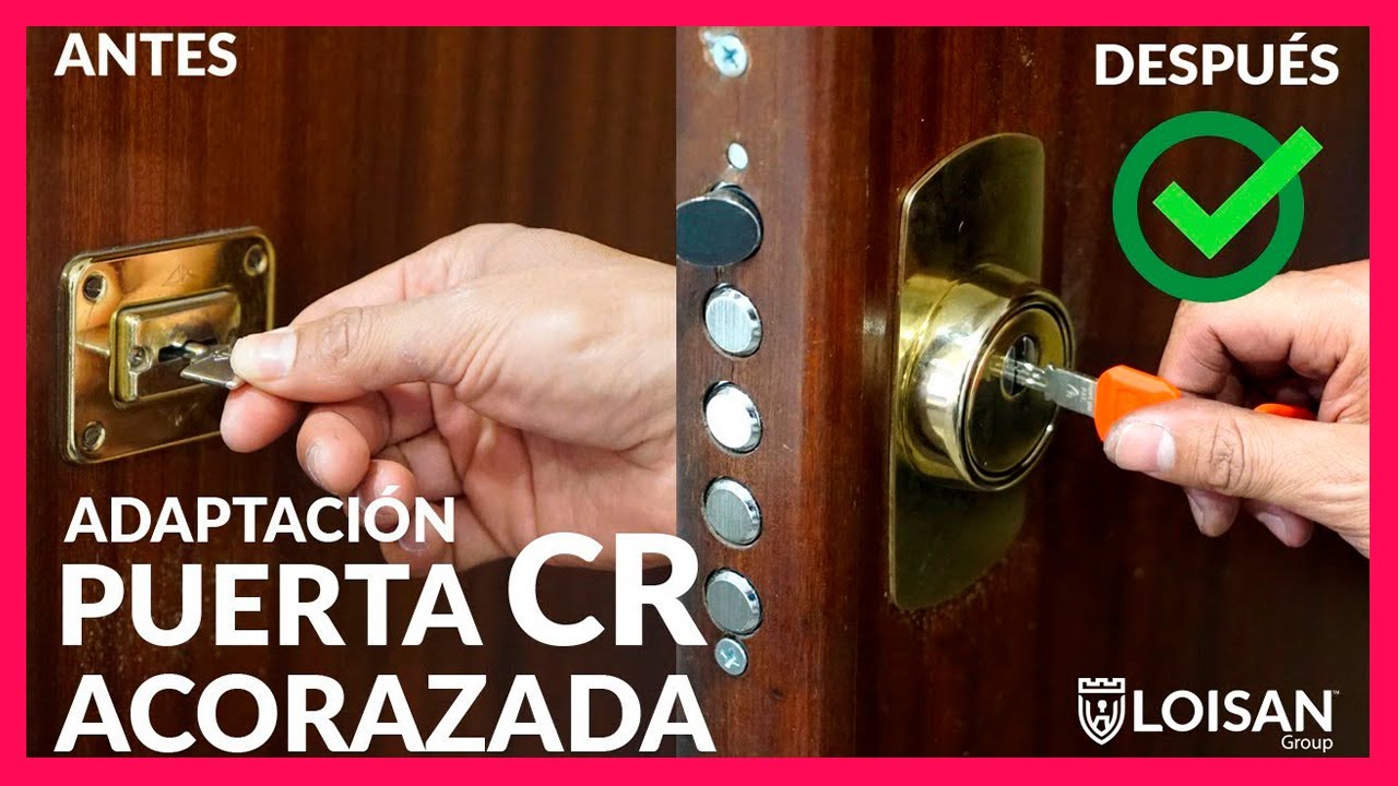 ADAPTACIÓN PUERTA CR ACORAZADA