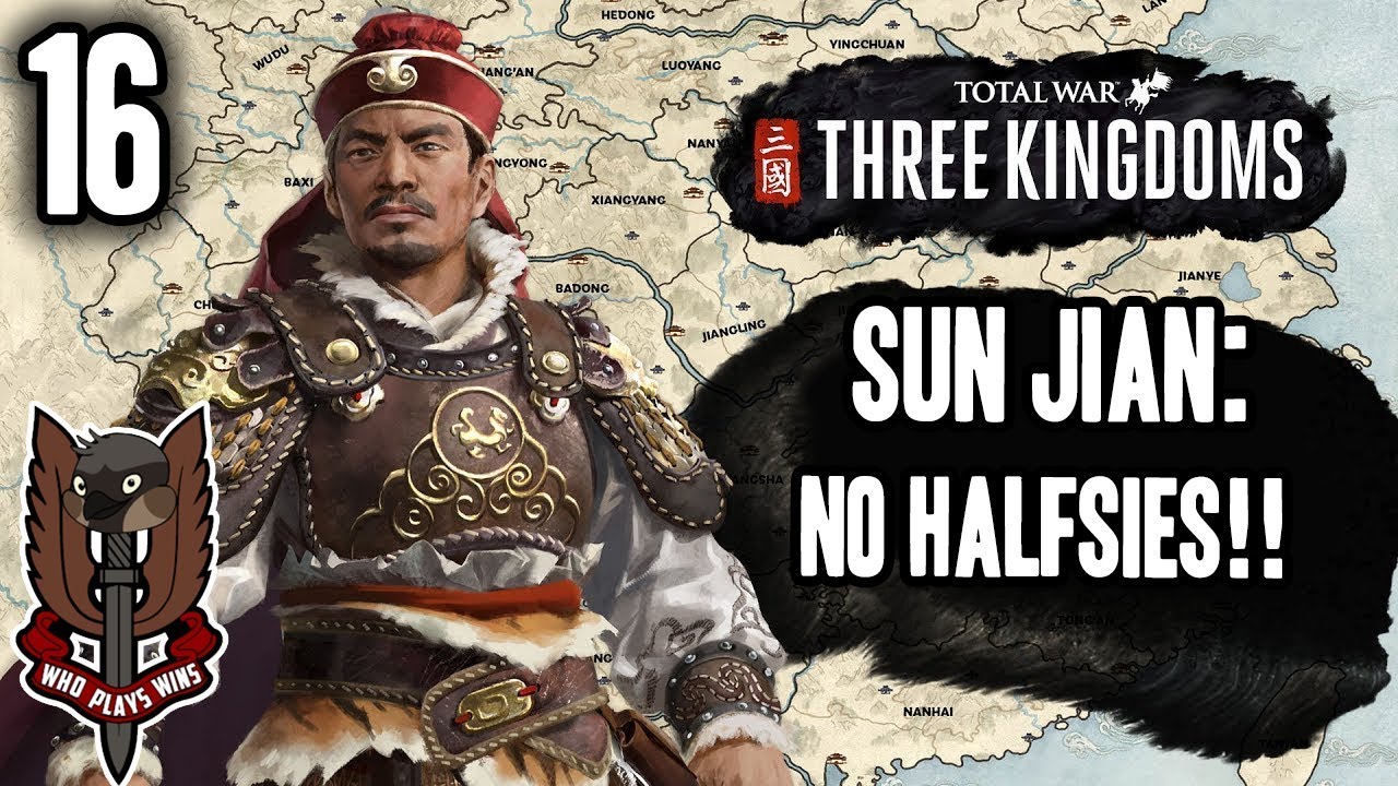 TOTAL WAR - Three Kingdoms as Sun Jian 🐦 16; Half of China is not enough