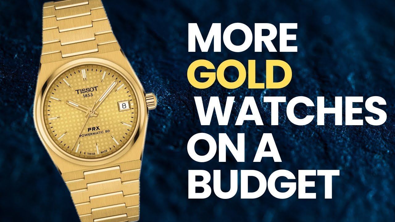 8 More Awesome And Affordable Gold Plated Watches