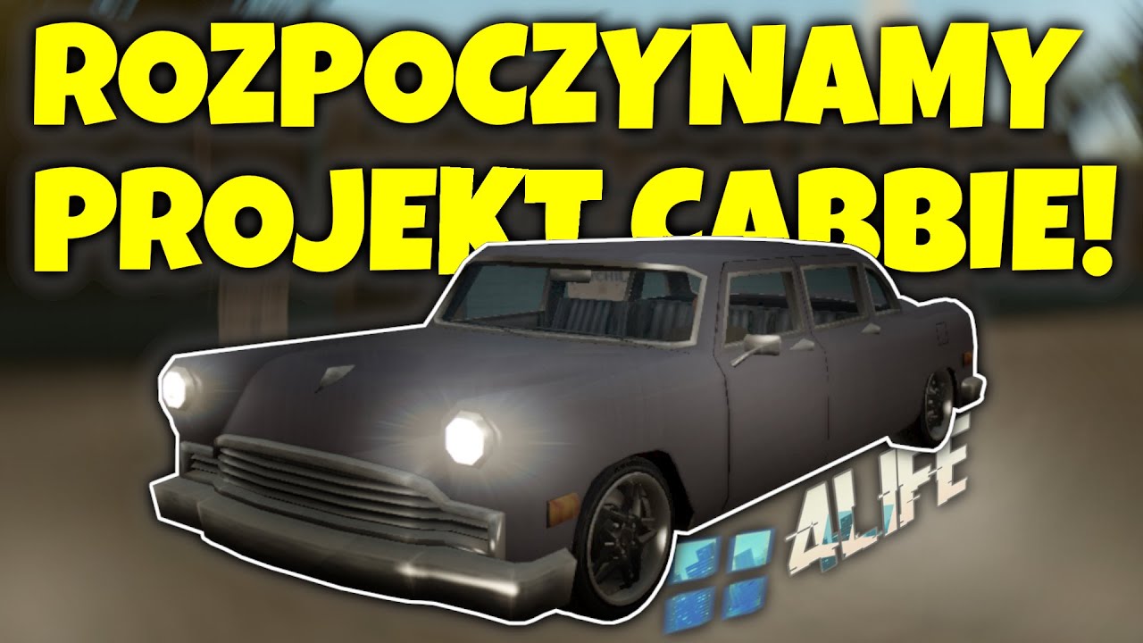 MONTUJEMY UP3, FELGI i ZMIENIAMY KOLOR w CABBIE! | 4LIFE MTA