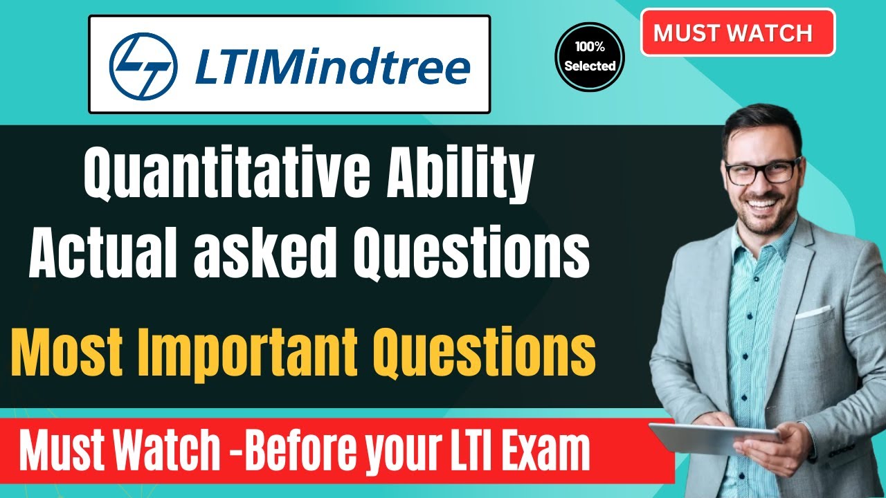 🔥LTI Mindtree Quantitative Ability Questions | Previous Year Actual Questions & Answers for Practice
