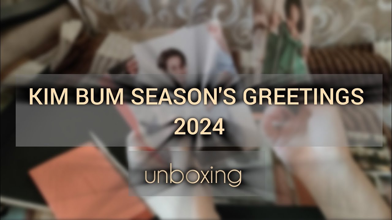 неожиданная распаковка гритинга Ким Бома 🖤 / kim bum season's greetings 2024 /kim sang beom
