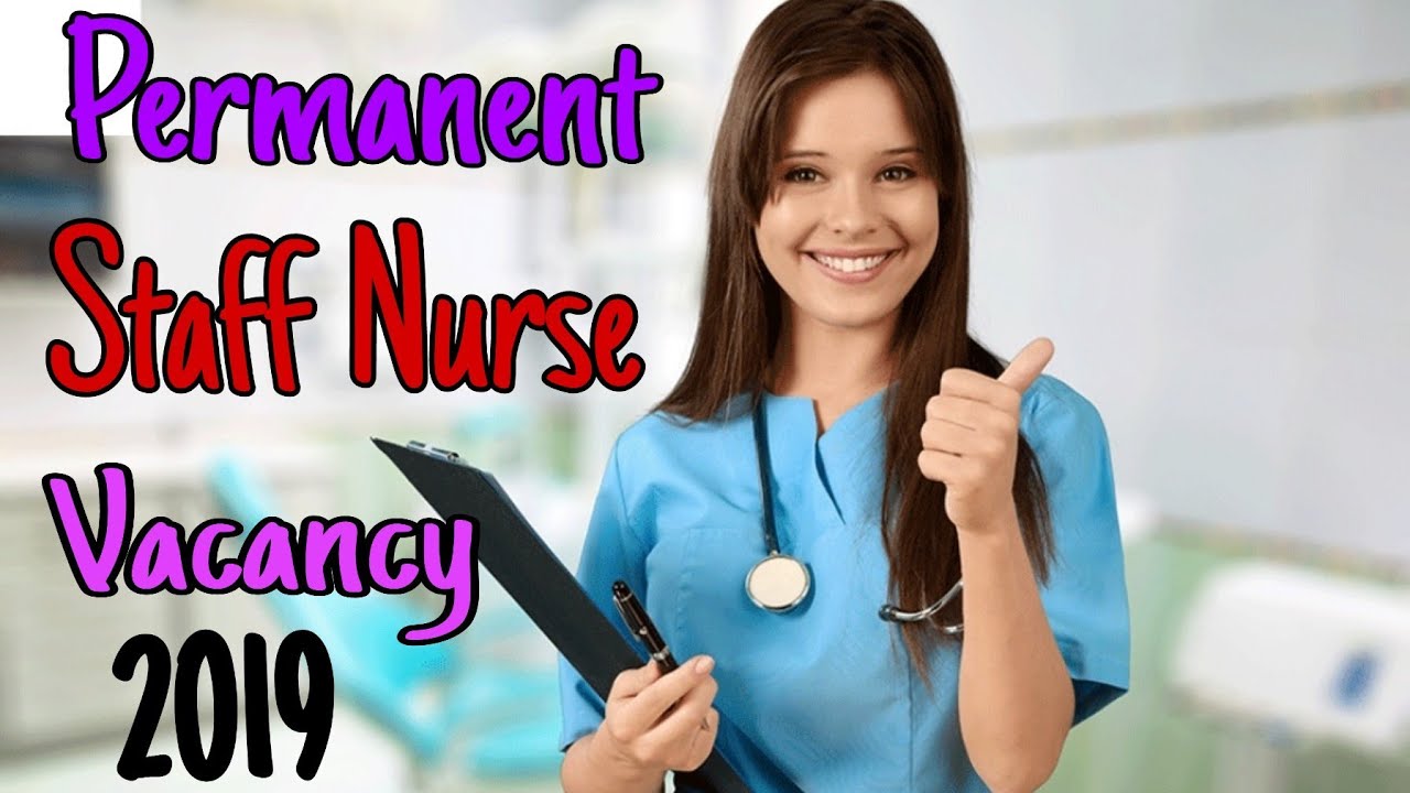 Permanent Staff Nurse Vacancy 2019 | Haryana Staff nurse recruitment | Nursing Trends