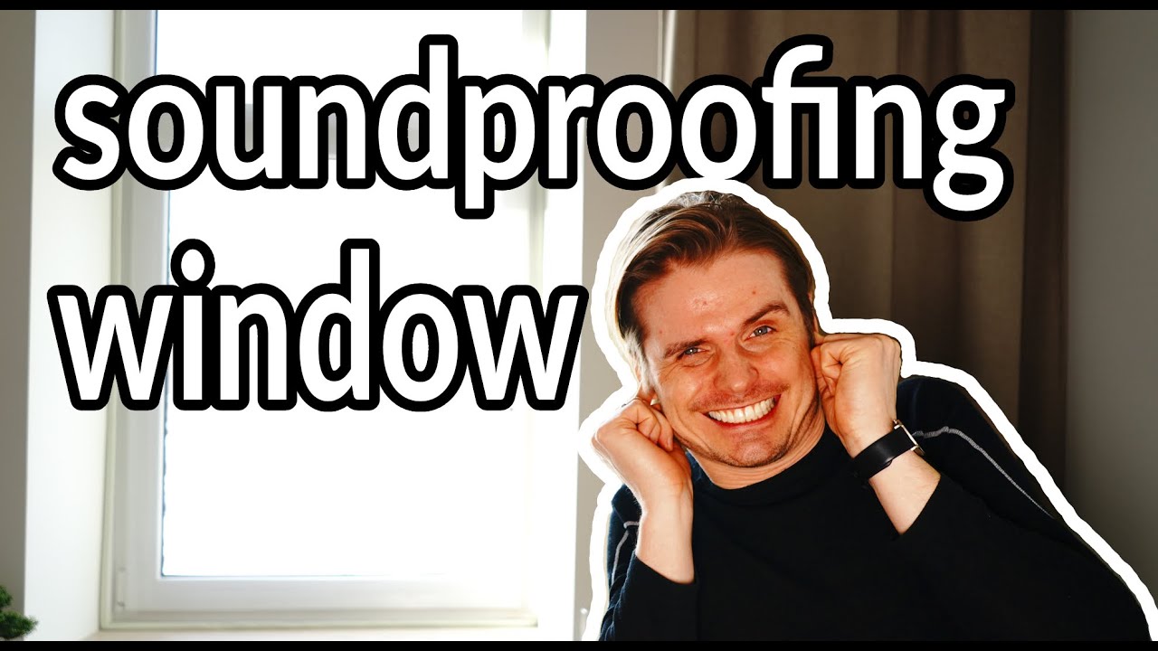 Window soundproofing DIY indow window