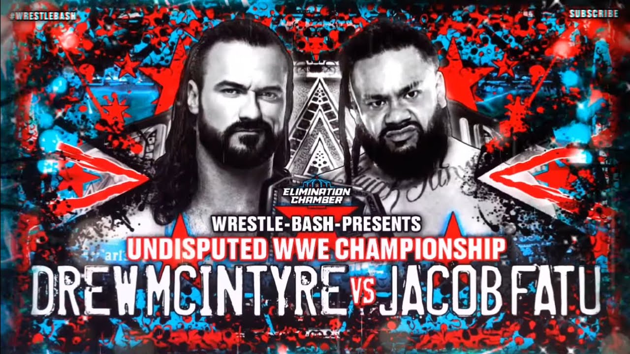 WWE : Drew McIntyre vs Jacop Fatu - No Holds Barred Match ( 2026) ELIMINATION CHAMPER 