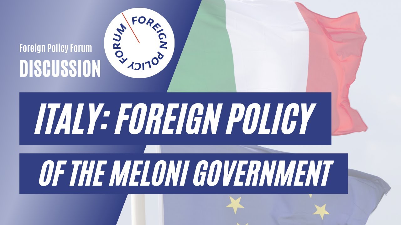 Stefano Bianchini; Antonio Villafranca; Leo Goretti | Italy: Foreign policy - Meloni Government