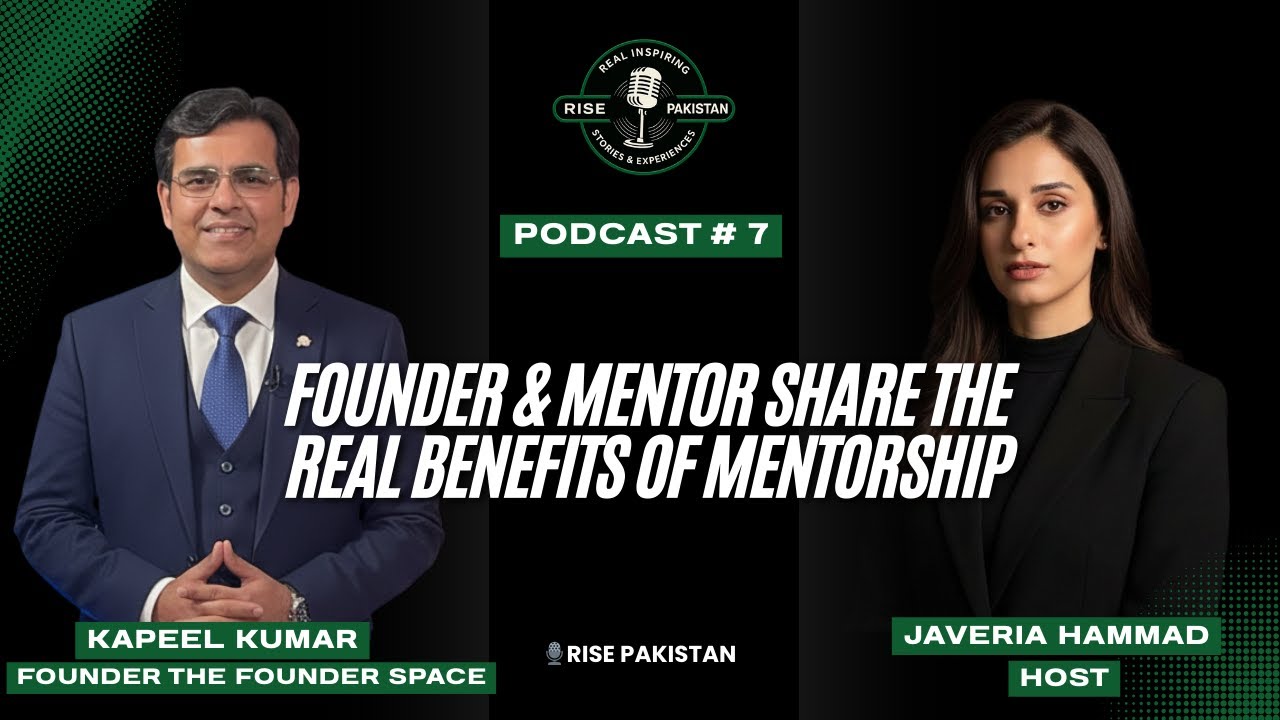 Founder & Mentor Reveal the Real Benefits of Mentorship | Kapeel Kumar | Podcast #7