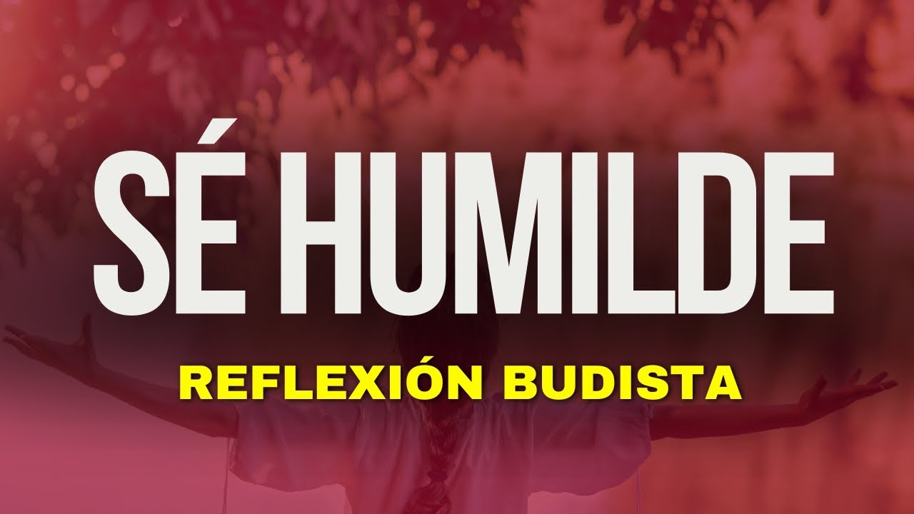 S&eacute; Humilde &brvbar; Gratitud, Frases, Reflexiones, Agradecimiento, Reflexi&oacute;n Budista