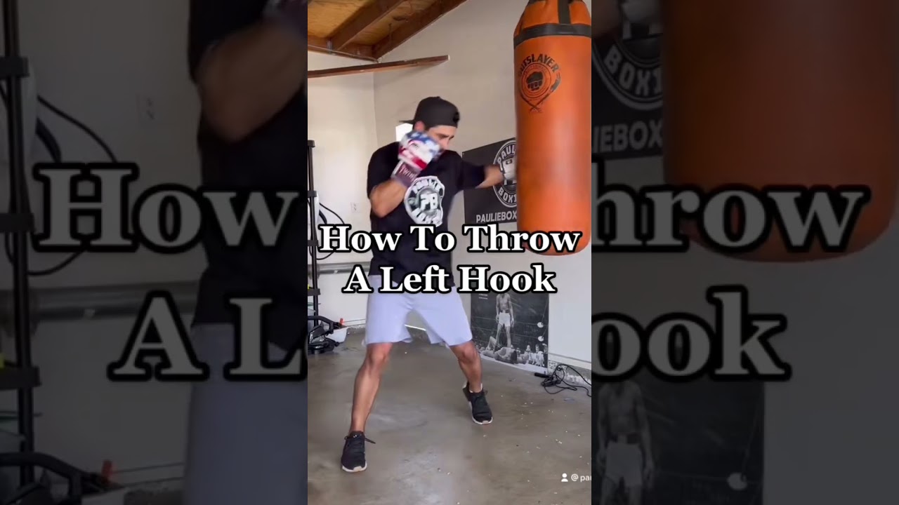 HOW TO THROW A LEFT HOOK