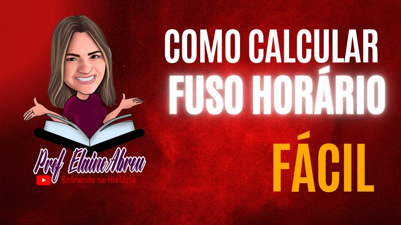 Como Calcular Fuso Horário Fácil!☺️
