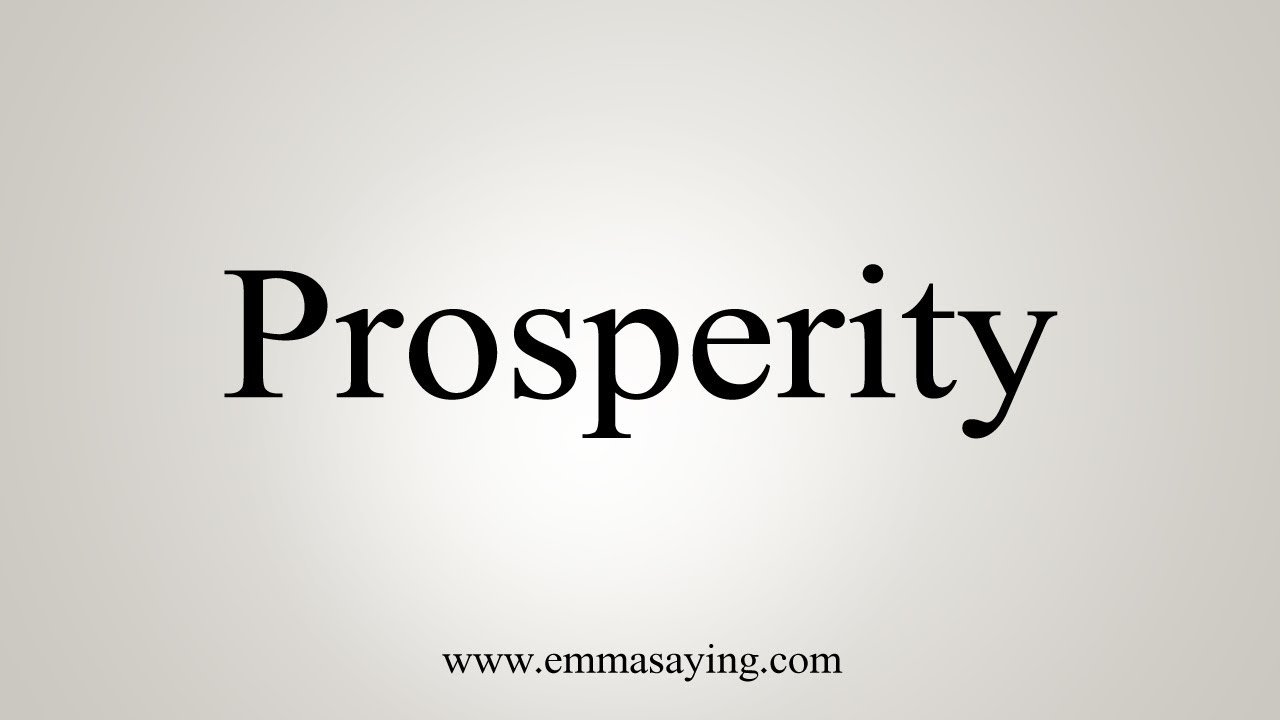How To Say Prosperity
