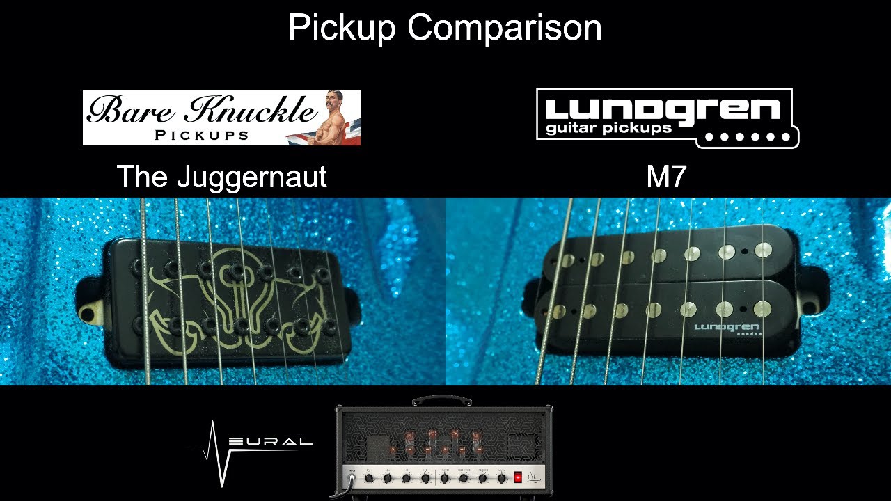 [ Pickup Comparison ] The Juggernaut (Bare Knuckle Pickups) VS M7 (Lundgren Pickups)