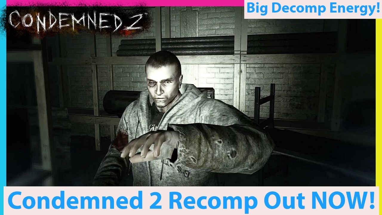 Condemned 2 Recomp Out NOW! More Xbox 360 Recomps