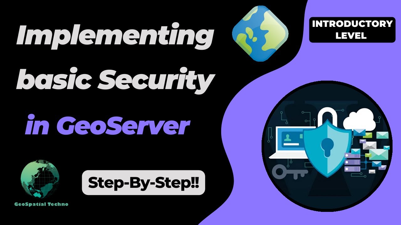Introducing the Security Section in GeoServer and Defining Users, Groups, and Roles