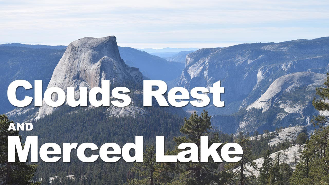 Merced Lake and Clouds Rest